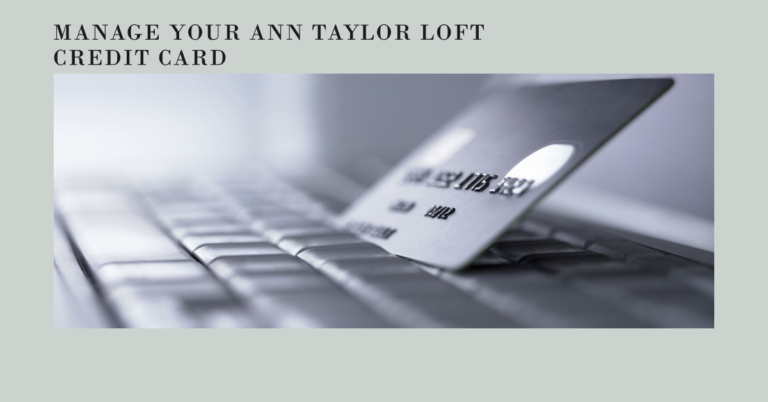 ann taylor loft credit card login